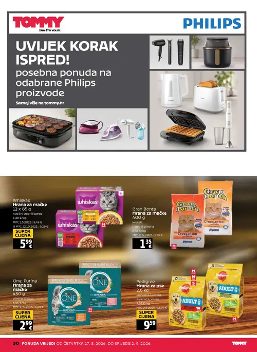 Tommy katalog — stranica 30: Purina ONE Hrana za mačke Purina ONE 450 g, Pedigree Hrana za pse Pedigree 2,6 kg, Gran Bonta Hrana za mačke Gran Bonta 400 g, Whiskas Hrana za mačke Whiskas 12 x 85 g (vrijedi 27. 08. 2026.–02. 09. 2026.)