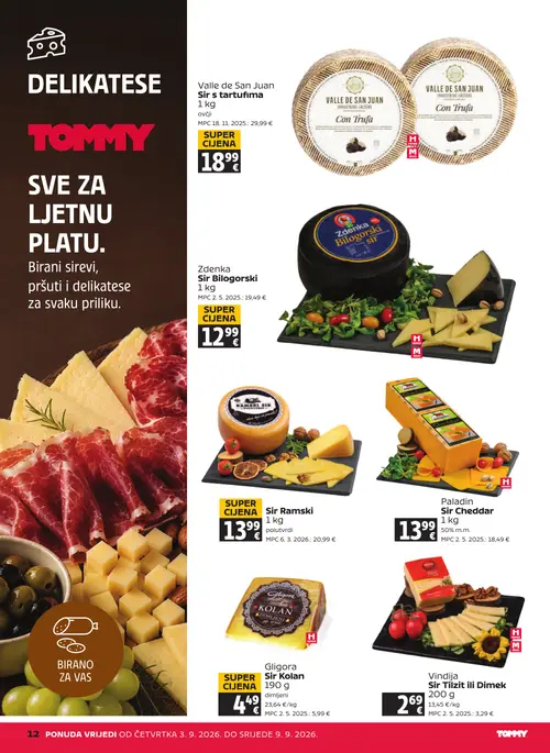 Tommy katalog — stranica 12: Valle de San Juan Sir s tartufima, Zdenka Sir Bilogorski, Sir Ramski, Gligora Sir Kolan dimljeni (vrijedi 03. 09. 2026.–09. 09. 2026.)