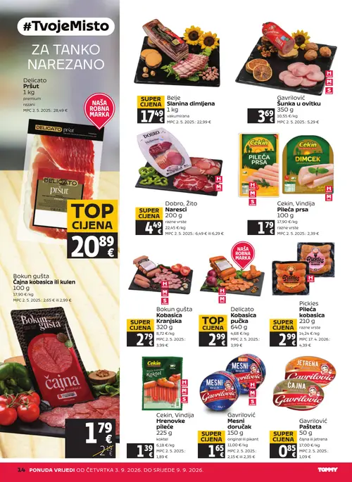 Tommy katalog — stranica 14: Bokun gušta Čajna kobasica ili kulen, Cekin, Vindija Pileća prsa, Bokun gušta Kobasica Kranjska, Delicato Kobasica pučka (vrijedi 03. 09. 2026.–09. 09. 2026.)