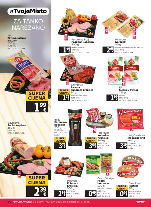 Tommy katalog — stranica 14: Pik Zimska salama ili Kulen, Perutnina Ptuj Posebna kobasica, Pisinium Narezak, Gavrlović Salama Panonica Croatica (vrijedi 10. 09. 2026.–16. 09. 2026.)
