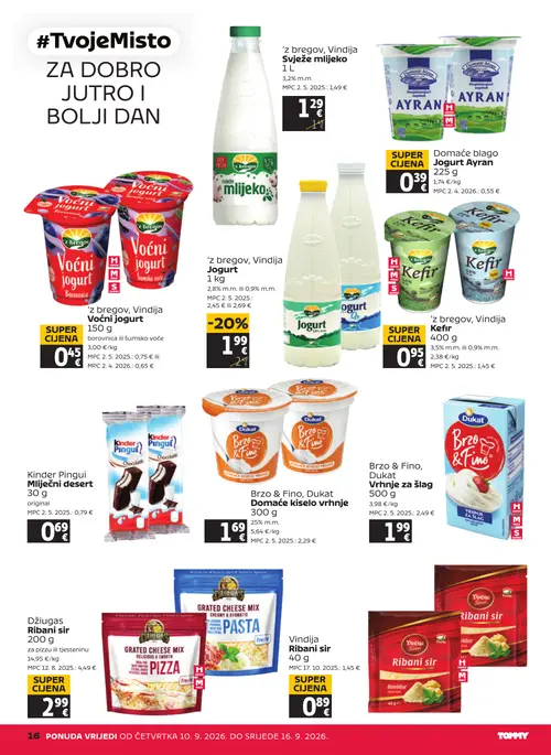 Tommy katalog — stranica 16: Vindija Ribani sir, z bregov, Vindija Kefir, Džiugas Ribani sir, z bregov, Vindija Voćni jogurt borovnica (vrijedi 10. 09. 2026.–16. 09. 2026.)