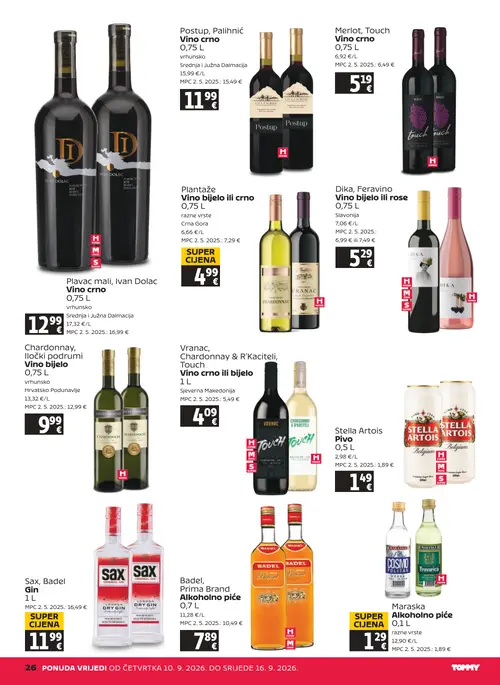 Tommy katalog — stranica 26: Maraska Alkoholno piće, Plantaže Vino bijelo ili crno, Sax, Badel Gin, Vranac, Chardonnay & R'Kaciteli, Touch Vino crno ili bijelo (vrijedi 10. 09. 2026.–16. 09. 2026.)