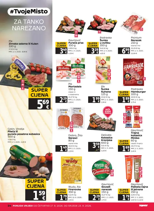 Tommy katalog — stranica 14: Pisinium Narezak 210 g, Dobro, Žito Naresci 80 g, Pik Šunka Kuhana 125 g, Wudy, Aia Hrenovke 350 g (vrijedi 17. 09. 2026.–23. 09. 2026.)