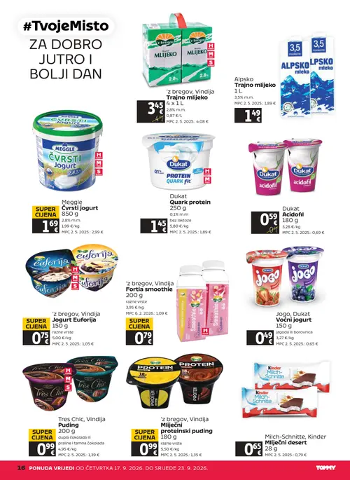 Tommy katalog — stranica 16: Vindija 3,5% Trajno mlijeko 4 x 1 L, Alpsko Trajno mlijeko 1 L, Meggle Čvrsti jogurt 850 g, Dukat Quark protein 250 g (vrijedi 17. 09. 2026.–23. 09. 2026.)