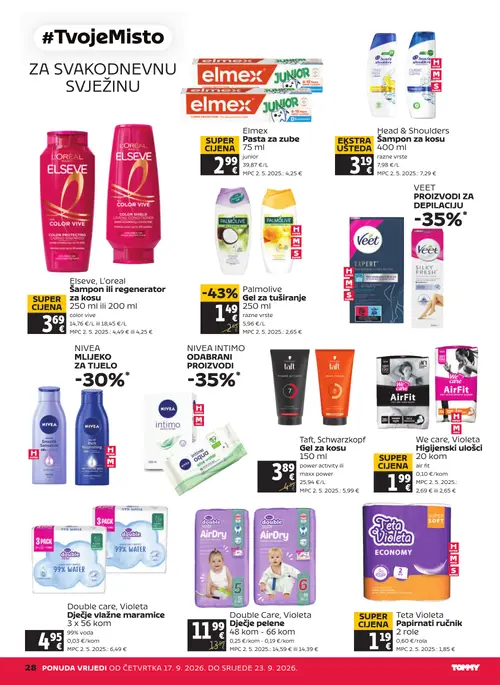 Tommy katalog — stranica 28: Head & Shoulders Šampon za kosu, Palmolive Gel za tuširanje, Teta Violeta Papirnati ručnik, Taft, Schwarzkopf Gel za kosu (vrijedi 17. 09. 2026.–23. 09. 2026.)