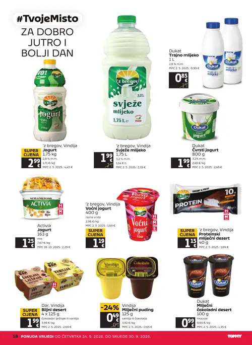 Tommy katalog — stranica 18: z bregov, Vindija Proteinski mliječni desert, Dukat Mliječni čokoladni desert, Vindija Mliječni puding, Dukat Trajno mlijeko (vrijedi 24. 09. 2026.–30. 09. 2026.)