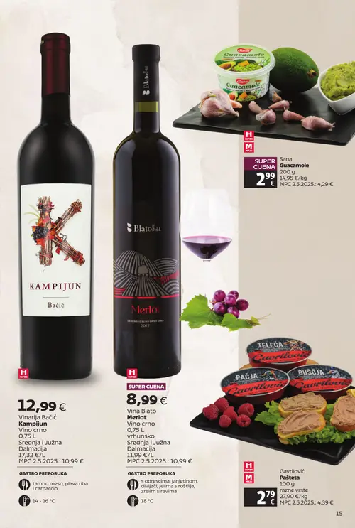 Tommy katalog — stranica 15: Gavrilović Gavrilović Pašteta, Sana Sana Guacamole, Vina Blato Vina Blato Merlot, Vinarja Bačić Bačić Kampijun (vrijedi 20. 07. 2026.–09. 08. 2026.)