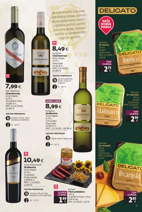 Tommy katalog — stranica 7: Ipotea Ipotea Fileti patlidžana, Kutjevo Kutjevo Chardonnay Vino bijelo, Vina Antunović Vina Antunović Graševina Vino bijelo, Kutjevo Kutjevo Graševina Vino bijelo (vrijedi 20. 07. 2026.–09. 08. 2026.)