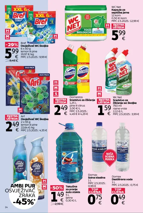 Tommy katalog — stranica 14: Tekućina za pranje auto stakla ljetna, Bref Bref Osvježivač WC školjke lemon ili pine, WC Net WC Net Kapsule za septičke jame, Arf Arf Osvježivač WC školjke (vrijedi 06. 07. 2026.–31. 07. 2026.)