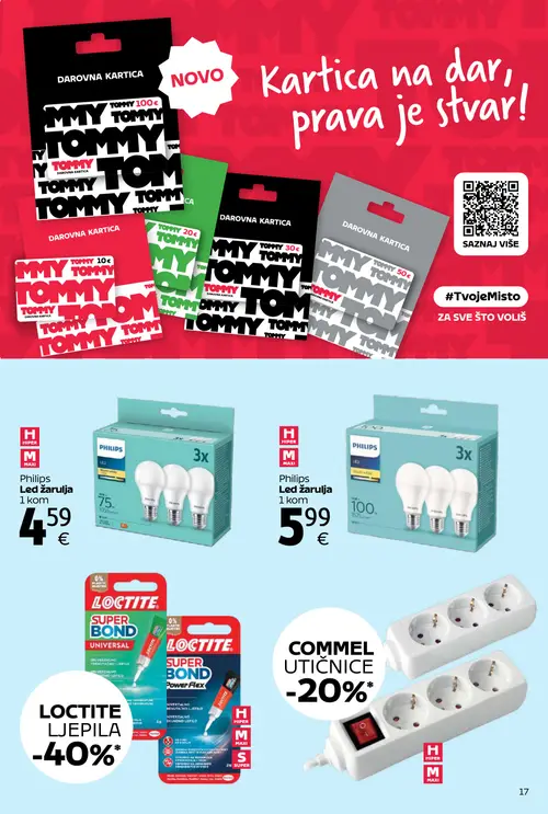 Tommy katalog — stranica 17: Tommy Darovna kartica Tommy 20 €, Tommy Darovna kartica Tommy 30 €, Tommy Darovna kartica Tommy 10 €, Philips Philips Led žarulja (vrijedi 06. 07. 2026.–31. 07. 2026.)