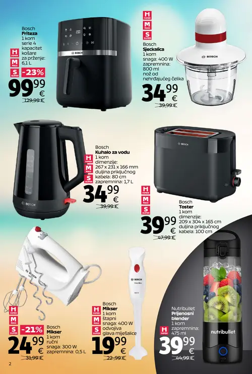Tommy katalog — stranica 2: Bosch Bosch Friteza, 1 kom, serie 4, Bosch Bosch Mikser ručni, Bosch Bosch Toster, Bosch Bosch Mikser štapni (vrijedi 06. 07. 2026.–31. 07. 2026.)