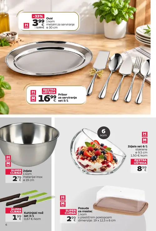 Tommy katalog — stranica 6: Oval metalni za serviranje Ø 30 cm, Zdjelu Inox Ø 19 cm, Pribor za serviranje set 5/1, Zdjelu set 6/1 staklene Ø 9,5 cm (vrijedi 14. 09. 2026.–27. 09. 2026.)