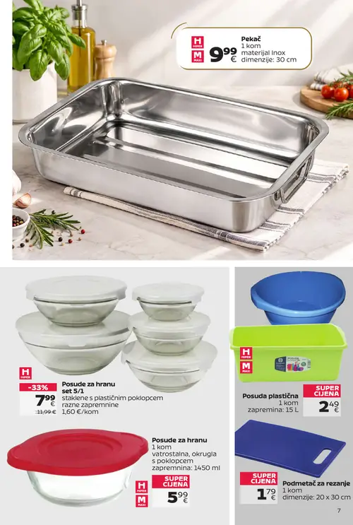 Tommy katalog — stranica 7: Posude za hranu set 5/1 staklene s plastičnim poklopcem razne zapremnine, Pekač, Posude za hranu 1 kom vatrostalna, okrugla s poklopcem zapremnina: 1450 ml, Posuda plastična (vrijedi 14. 09. 2026.–27. 09. 2026.)
