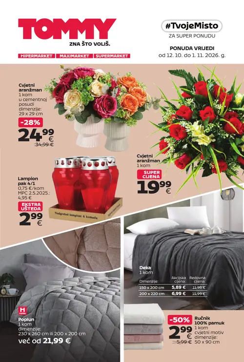 Tommy katalog — stranica 1: Deka, Deka, Ručnik 100% pamuk cvjetni motiv, Cvjetni aranžman (vrijedi 12.10.–01.11.2026.)