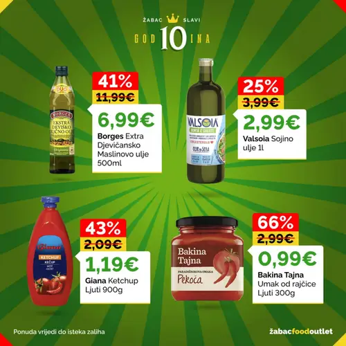Žabac katalog — stranica 4: Bakina Tajna Bakina Tajna Umak od rajčice Ljuti, Giana Giana Ketchup Ljuti, Borges Borges Extra Djevičansko Maslinovo ulje, Valsoia Valsoia Sojino ulje (vrijedi 03. 08. 2026.–02. 09. 2026.)